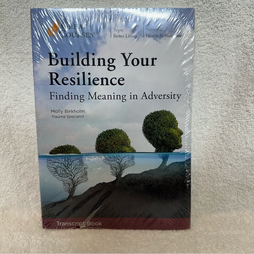 Great Courses TRANSCRIPTS :         BUILDING YOUR‎ RESILIENCE       new & sealed